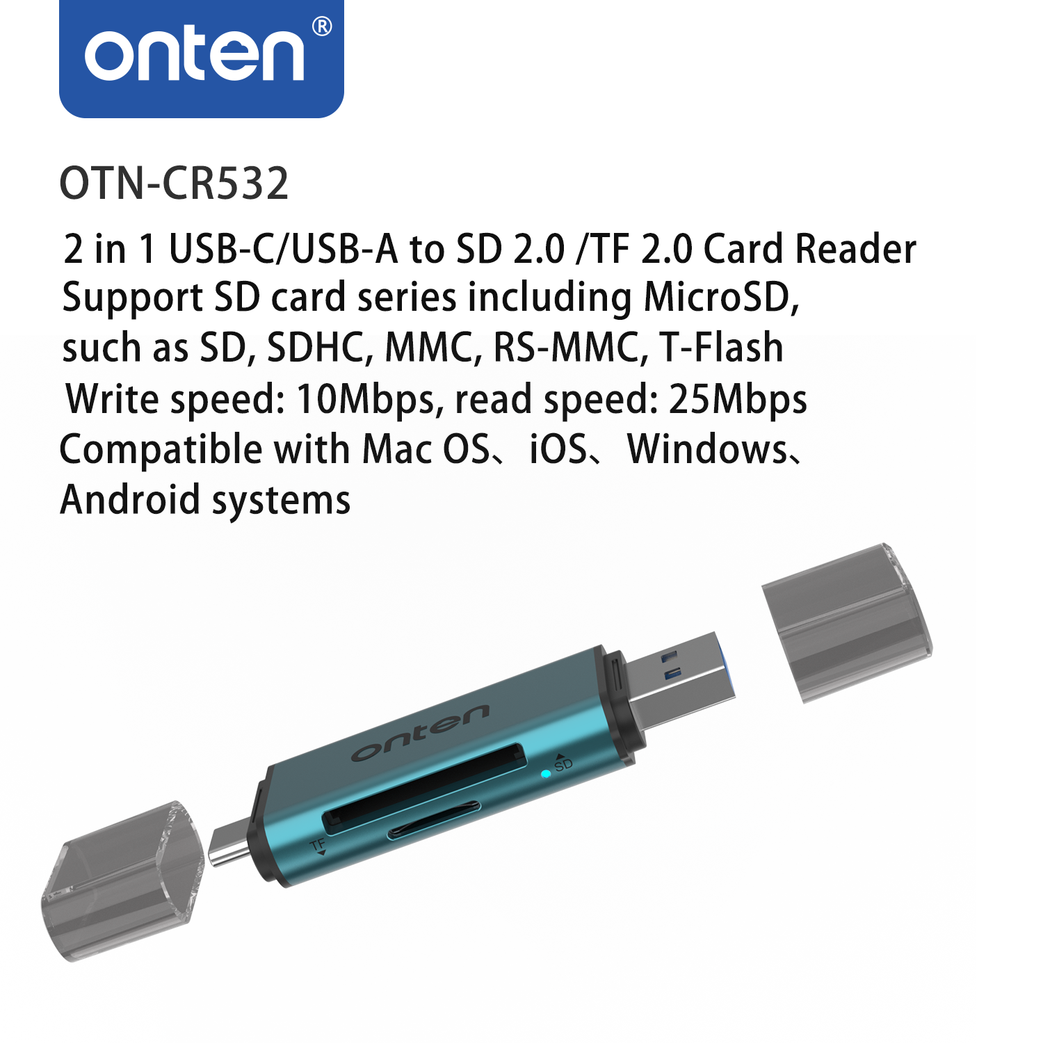 Onten USB 2-in-1 SD 2.0/TF 2.0 Card Reader OTN-CR532 Onten USB 2-in-1 SD 2.0/TF 2.0 Card Reader OTN-CR532